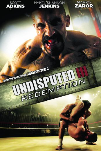 самый новый постер Undisputed 3 – Redemption